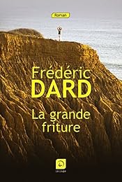 La  grande friture