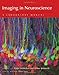 Imaging in Neuroscience: A Laboratory Manual