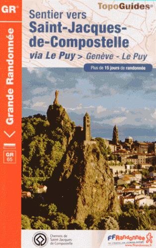Sentier St-Jacques - Geneve-le-Puy GR65: FFR.0650 (French Edition) by (Paperback)