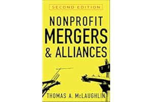 Nonprofit Mergers and Alliances