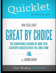 Quicklet - Jim Collins' Great By Choice