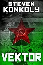 VEKTOR: A Black Ops Thriller (The Black Flagged Series Book 4)