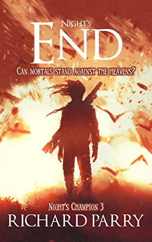 Night's End: A Werewolf Supernatural Thriller Epic (Night's Champion Book 3)