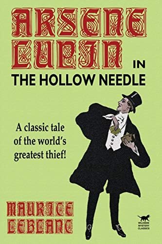Arsene Lupin in The Hollow Needle Paperback – January 20, 2021
