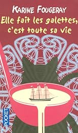 Elle fait les galettes, c'est toute sa vie