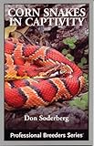 Corn Snakes in Captivity (Professional Breeders Series) by 