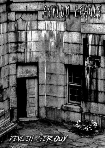 Asylum Echoes