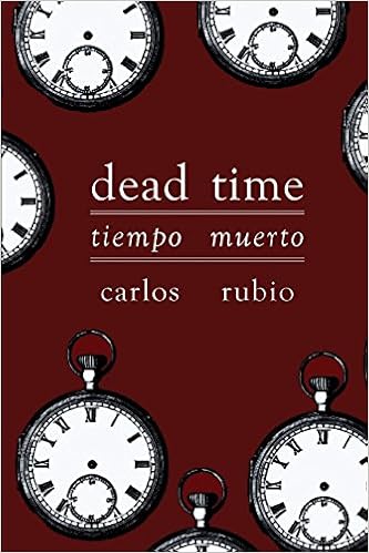 Dead Time Tiempo Muerto English And Spanish Edition Rubio