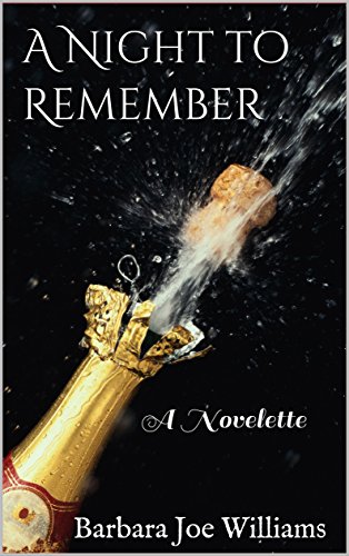 A Night to Remember: A Novelette
