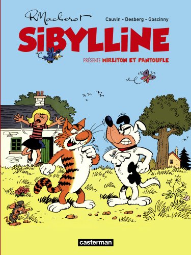 Sibylline, Hors-série : Sibylline présente Mirliton et Pantoufle by Raymond Macherot