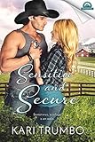 Sensitive and Secure (Whispers in Wyoming Book 13) by Kari Trumbo