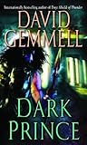 Dark Prince (Greek Series Book 2) by David Gemmell