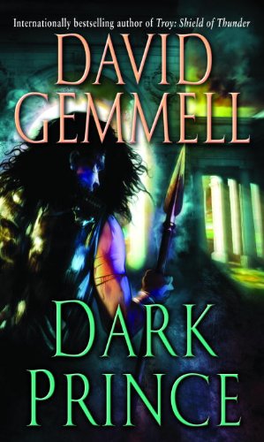 Dark Prince (Greek Series Book 2) by David Gemmell