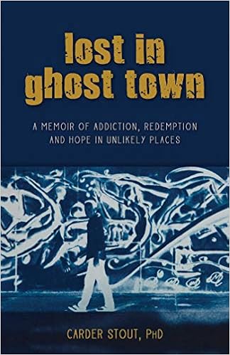 Lost in Ghost Town by Dr. Carder Stout PhD