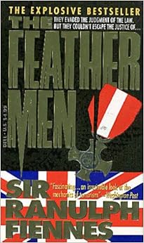The Feather Men, by Sir Ranulph Fiennes