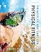 Principles and Labs for Physical Fitness by Wener W.K. Hoeger, Sharon A. Hoeger