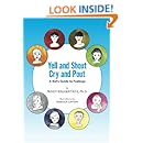 Yell and Shout, Cry and Pout: A Kid's Guide to Feelings