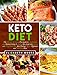 Keto Diet: The Ultimate Ketogenic Diet Guide for Weight Loss and Mental Clarity, Including How to Ge by 