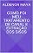 Livro Como foi meu tratamento de canal e extração dos sisos