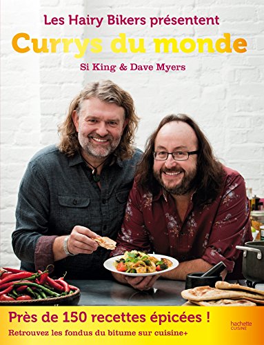 Les Hairy Bikers présentent Currys du monde: Près de 150 recettes épicées ! by (Hardcover)