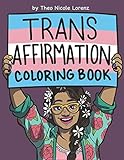 Trans Affirmation Coloring Book by