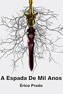 Livro A Espada De Mil Anos: Conto