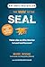 WAY OF THE SEAL UPDATED AND EXPANDED EDITION by Mark Divine, Allyson Edelhertz Machate