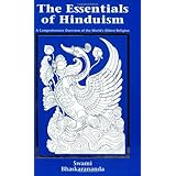 The Essentials of Hinduism: A Comprehensive Overview of the World's Oldest Religion