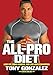 The All-Pro Diet: Lose Fat, Build Muscle, and Live Like a Champion by Tony Gonzalez, Mitzi Dulan