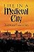 Life in a Medieval City (Medieval Life)