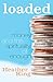 Loaded: Money and the Spirituality of Enough