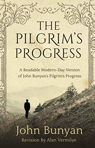 The Pilgrim's Progress: A Readable Modern-Day