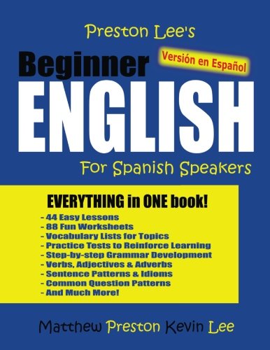F.r.e.e Preston Lee's Beginner English For Spanish Speakers (Versión en Español)<br />P.D.F