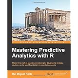 Mastering Predictive Analytics with R