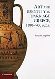 Image de Art and Identity in Dark Age Greece, 1100-700 BC