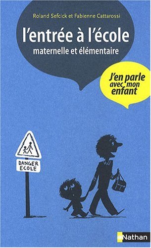 L' entrée à l'école