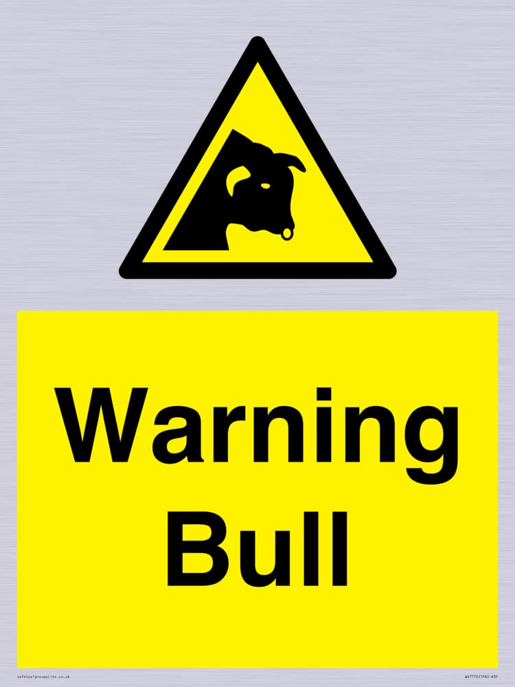 Warning bull Sign - 300x400mm - A3P