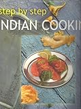 Step By Step Indian Cooking (Step by Step Cooking) by Linda Fraser (1999-03-03) by 