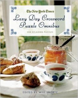 The New York Times Lazy Day Crossword Puzzle Omnibus The New York Times The New York Times 9780312565329 Amazon Com Books