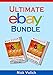 Ultimate eBay Bundle: eBay 2014 & eBay 2015 by Nick Vulich