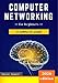 Computer Networking for Beginners: A Complete Guide to Network Systems, Wireless Technology, IP Subnetting, including the Basics of Cybersecurity & the Internet of Things for Artificial Intelligence by Daniel Howard