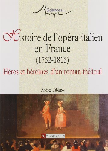 Histoire de l'opéra italien en France (1725-1815)