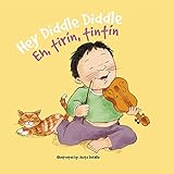 Image de Hey Diddle Diddle / Eh, tirin, tintin (Nursery Rhymes) (English and Spanish Edition)