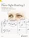 Piano Sight-Reading Vol 2 - A Fresh Approach | Educational Piano Sheet Music for Beginners and Intermediate Students | Progressive Piano Songbook with Exercises for Practice and Learning