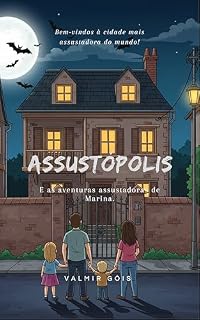 Livro Assustópolis: E as aventuras assustadoras de Marina