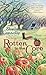Rotten to the Core (An Orchard Mystery)