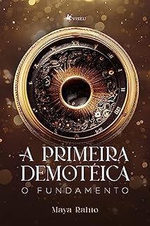 Livro A primeira Demotéica: O Fundamento