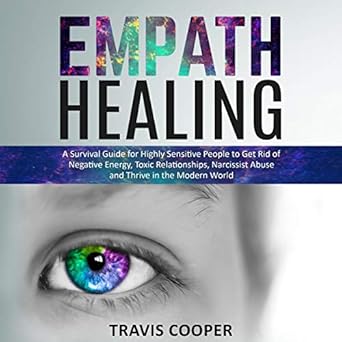 Amazon Com Empath Healing A Survival Guide For Highly Sensitive