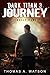 Dark Titan Journey: Finally Home (Dark Titan Book 3)