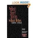 The Best Short Stories by Black Writers, 1899-1967: The Classic ...